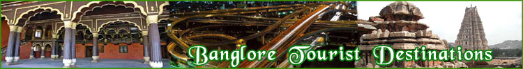 Banglore Tourist Destinations