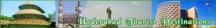 Hyderabad Tourist Destinations